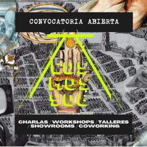 Flyer de Evento Convocatoria Abierta Cosmos: recibimos tu proyecto de charlas, workshops, talleres, showrooms