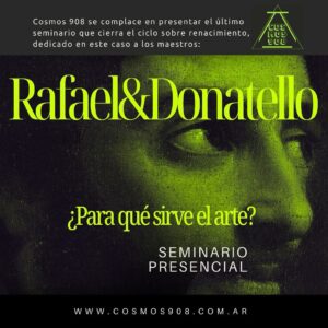 Taller de Rafael y Donatello. Para que sirve el arte?